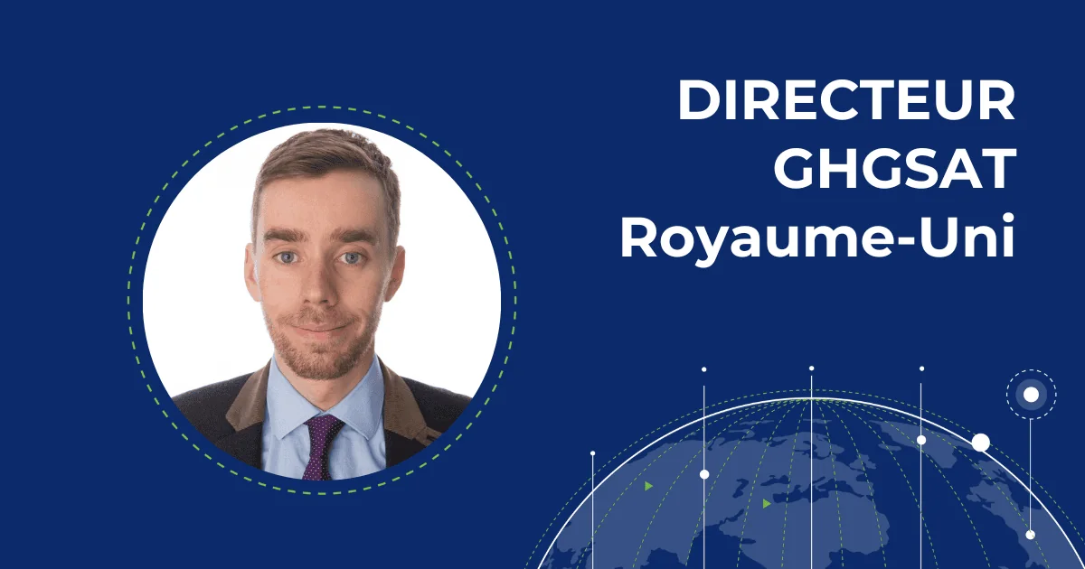 GHGSat UK annonce Daniel Wicks comme nouveau directeur général